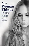 E-Book (epub) As a Woman Thinks in Her Heart von Frances Simpson