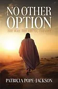 E-Book (epub) No Other Option von Patrice Pope-Jackson