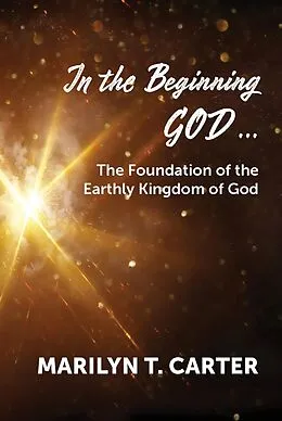 ePUB In the Beginning God... von Marilyn T. Carter