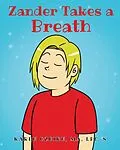 E-Book (epub) Zander Takes a Breath von Karen Ozbirn Ma Lpc-S