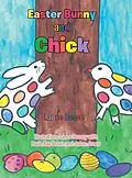 E-Book (epub) Easter Bunny and Chick von Lance Bessey Illustrations Lance Bessey with Paula Rae Brown, Joann Jones