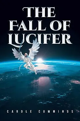 E-Book (epub) The Fall of Lucifer von Carole Cummings