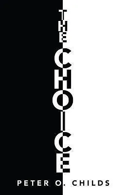 E-Book (epub) The Choice von Peter O. Childs