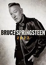 Kalender Bruce Springsteen Kalender 2027 von Bruce Springsteen