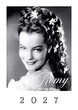 Kalender Romy Kalender 2027: Großer Wandkalender mit 12 Aufnahmen der Sissi-Darstellerin Romy Schneider von 