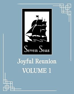 Couverture cartonnée Joyful Reunion (Novel) Vol. 1 de Fei Tian Ye Xiang