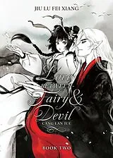 Kartonierter Einband Love Between Fairy and Devil (Novel) Vol. 2 von Jiu Lu Fei Xiang