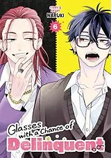 Livre de poche Glasses with a Chance of Delinquent Vol. 6 von Naruki