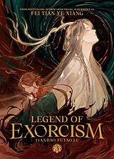 Kartonierter Einband Legend of Exorcism: Tianbao Fuyao Lu (Novel) Vol. 3 von Fei Tian Ye Xiang