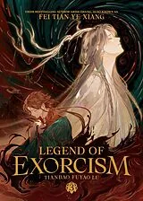 Kartonierter Einband Legend of Exorcism: Tianbao Fuyao Lu (Novel) Vol. 3 von Fei Tian Ye Xiang