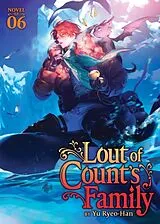 Kartonierter Einband Lout of Count's Family (Novel) Vol. 6 von Yu Ryeo-Han