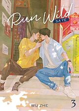 Kartonierter Einband Run Wild: Sa Ye (Novel) Vol. 3 von Wu Zhe