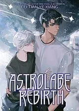 Kartonierter Einband Astrolabe Rebirth (Novel) von Fei Tian Ye Xiang