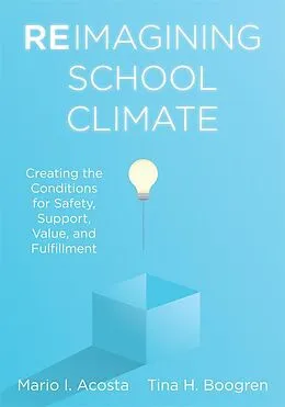 E-Book (epub) Reimagining School Climate von Mario I. Acosta, Tina H. Boogren
