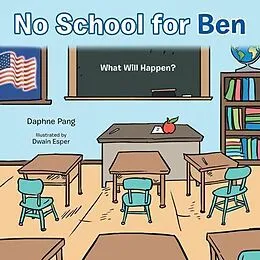 E-Book (epub) No School for Ben von Daphne Pang