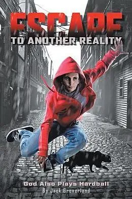 E-Book (epub) Escape To Another Reality von Jack Groverland