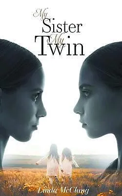 E-Book (epub) My Sister My Twin von Linda McClung