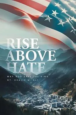 E-Book (epub) Rise Above Hate von Khalid M. Ali