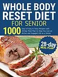 E-Book (epub) Whole Body Reset Diet For Senior von Emily Taylor