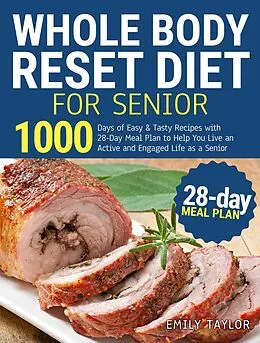 E-Book (epub) Whole Body Reset Diet For Senior von Emily Taylor