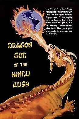 E-Book (epub) Dragon God Of The Hindu Kush von Wayne T Haaland
