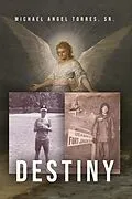E-Book (epub) Destiny von Michael Angel Torres