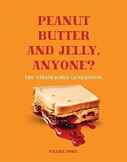 E-Book (epub) Peanut Butter and Jelly, Anyone? von Valerie Price