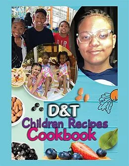 E-Book (epub) D&T Children Recipes Cookbook von Tracy Jones, Dana Jones
