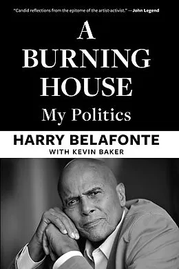 E-Book (epub) A Burning House von Harry Belafonte, Kevin Baker
