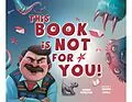 E-Book (epub) This Book Is Not for You von Howard Pearlstein