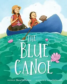 E-Book (epub) The Blue Canoe von Sheryl McFarlane