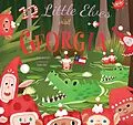 E-Book (epub) 12 Little Elves Visit Georgia von Trish Madson