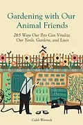 ePUB Gardening with Our Animal Friends von Caleb Warnock
