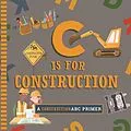 E-Book (epub) C Is for Construction von Cynthia Clumeck Muchnick
