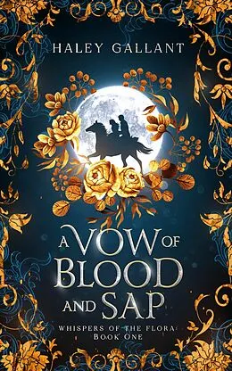 E-Book (epub) A Vow of Blood and Sap von Haley Gallant