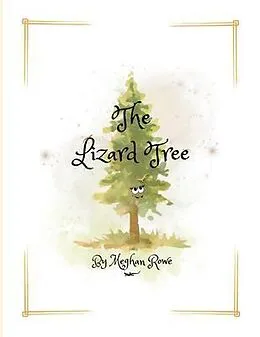 E-Book (epub) The Lizard Tree von Meghan Rowe