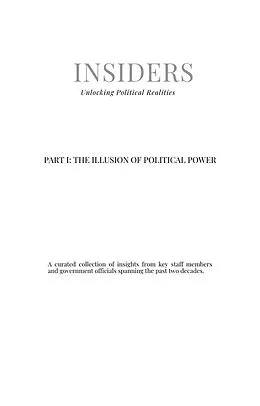 E-Book (epub) Part I: The Illusion of Political Power (Insiders, #1) von W