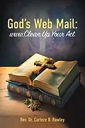 E-Book (epub) God's Web Mail von Rev. Corteze B. Rawley