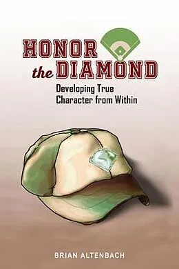 ePUB Honor the Diamond von Brian Altenbach