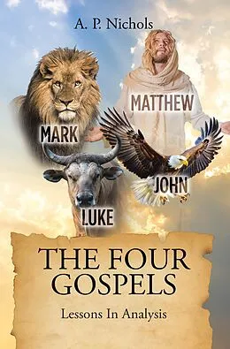 E-Book (epub) THE FOUR GOSPELS von A. P. Nichols