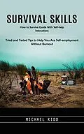 E-Book (epub) Survival Skills von Michael Kidd