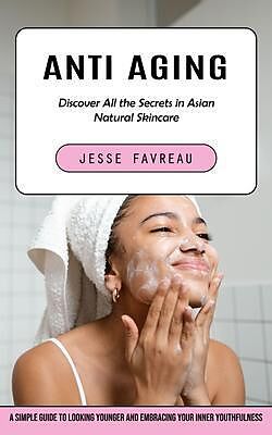 eBook (epub) Anti Aging de Jesse Favreau