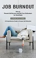 E-Book (epub) Job Burnout von Simon Williams