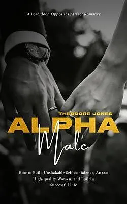 E-Book (epub) Alpha Male von Theodore Jones
