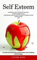 E-Book (epub) Self Esteem von Clifford Briggs