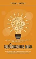 E-Book (epub) Subconscious Mind von Thomas Maddox