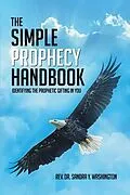 E-Book (epub) The Simple Prophecy Handbook von Rev. Sandra Y. Washington