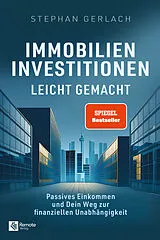 Kartonierter Einband Immobilien Investitionen leicht gemacht von Stephan Gerlach