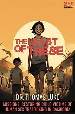E-Book (epub) The Least of These: Missions von Thomas Luke