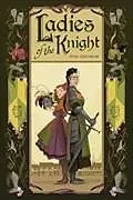 Kartonierter Einband Ladies of the Knight von Fiona Marchbank